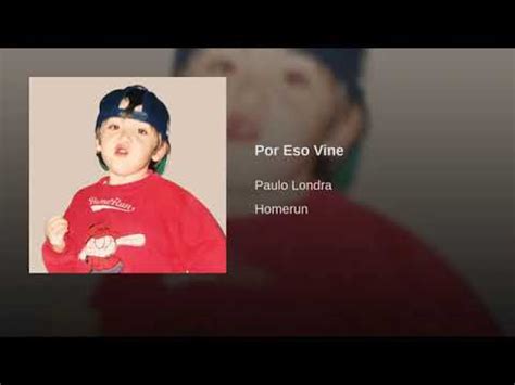 Paulo Londra Por Eso Vine Official Audio 2019 YouTube