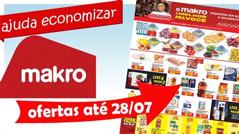 Makro Atacado Ofertas At E Promo O Da Semana Ajuda