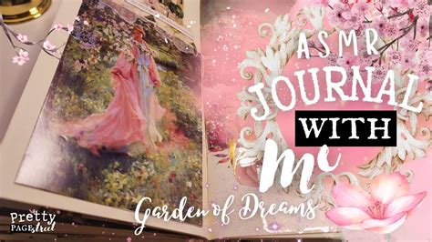 ASMR Garden Of Dreams Collage Scrapbooking Journal With Me Paper