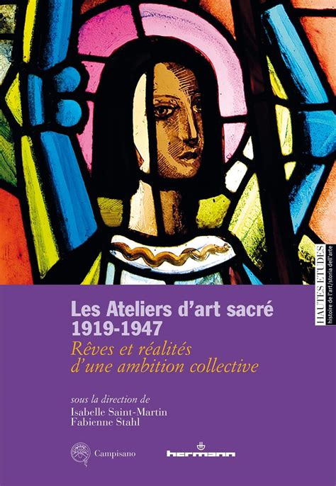 Les ateliers d art sacré 1919 1947 Librairie Eyrolles