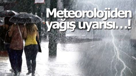 Meteoroloji il il açıkladı Sağanak ve sel bir arada geliyor Gün verildi