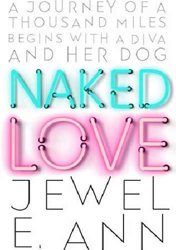 Naked Love Jewel E Ann Książka w Lubimyczytac pl Opinie oceny ceny