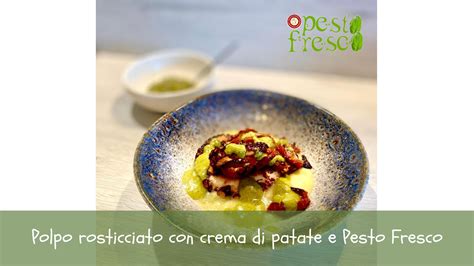 Polpo Rosticciato Con Crema Di Patate E Pesto Fresco Pesto Fresco