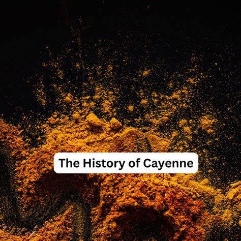history  cayenne