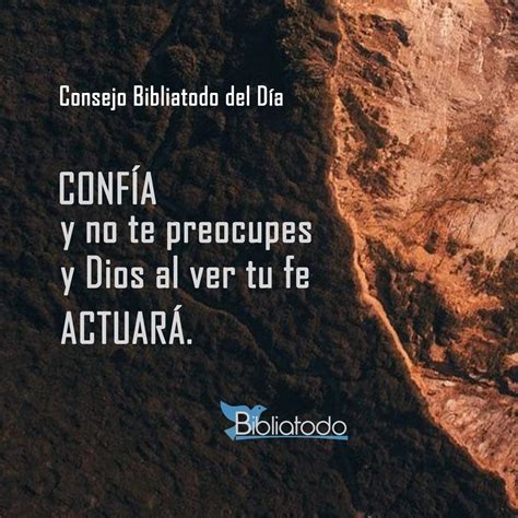 Confía Y No Te Preocupes Y Dios Al Ver Tu Fe Actuará Imagenes Cristianas