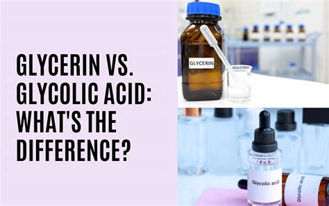 Glycerin vs. Glycolic Acid: Discover the Differences