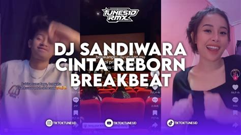 Dj Sandiwara Cinta Reborn Repvblik Breakbeat Plat Kt Remix By Sahrul