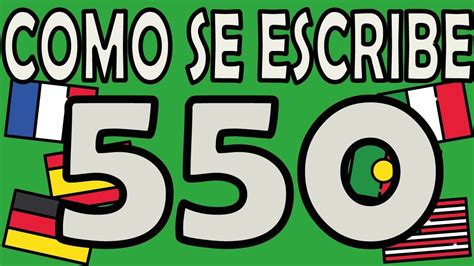 Como Se Escribe El Número 550 Youtube