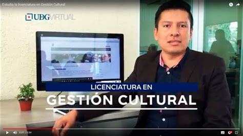 Estudia La Licenciatura En Gestión Cultural Youtube