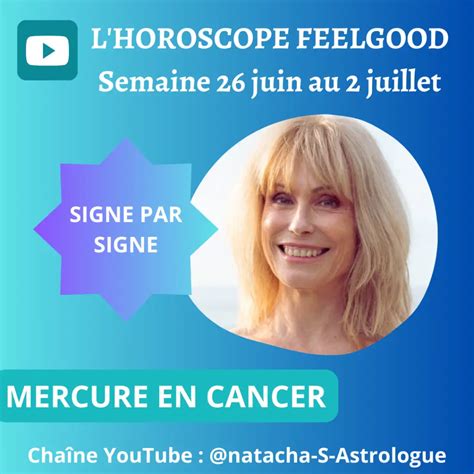 Horoscope De La Semaine Du 26 Juin Au 2 Juillet Pour Chaque Signe