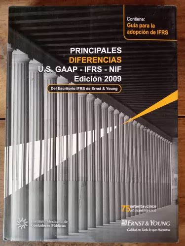 Principales Diferencias Us Gaap Ifrs Nif