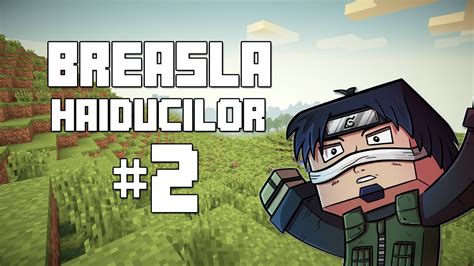 Breasla Haiducilor Minecraft Smp Episodul Youtube