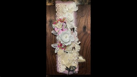 Learn To Make Shabby Chic Bookmarks By Refunction Crafts YouTube