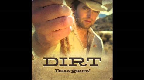 DEAN BRODY DIRT SINGLE AUDIO ONLY YouTube