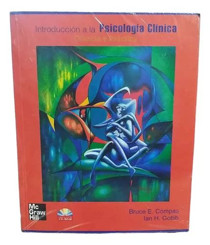 Introduccion A La Psicologia Clinica Ciencia Y Practica