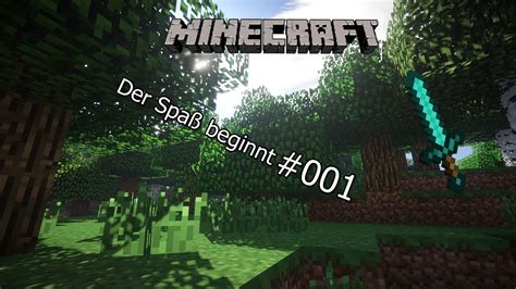 MINECRAFT 001 Der Spaß beginnt Let s Play Minecraft YouTube