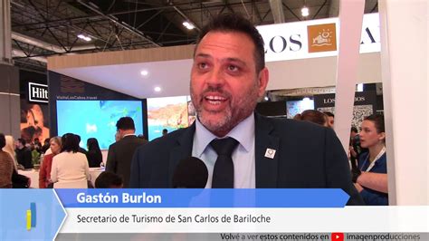 GASTON BURLON BARILOCHE EN FITUR YouTube