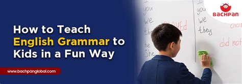 How To Teach English Grammar To Kids In A Fun Way