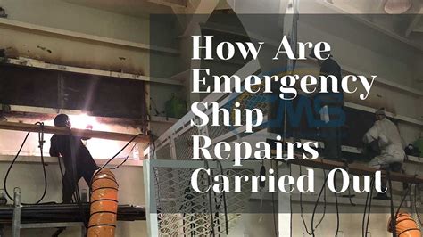 How Are Emergency Ship Repairs Carried Out Cosmic Marine Services