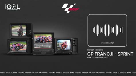 Motogp Gp Francji Wy Cig Sprint Na Ywo Youtube