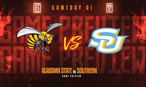 Game Preview Battle In The Swac Alabama State Vs Southern