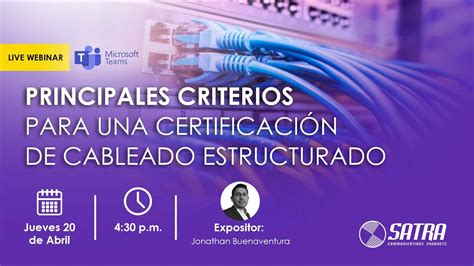 Principales Criterios Para Una Certificación De Cableado Estructurado