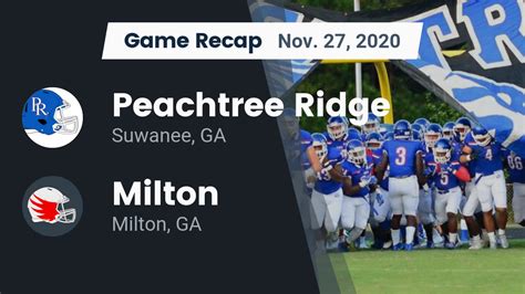 Peachtree Ridge HS Football Video "Recap: Peachtree Ridge vs. Milton ...