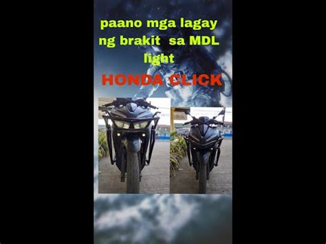 Tutorial Paano Mag Lagay Ng Mdl Light Brakit Sa Click Video Version