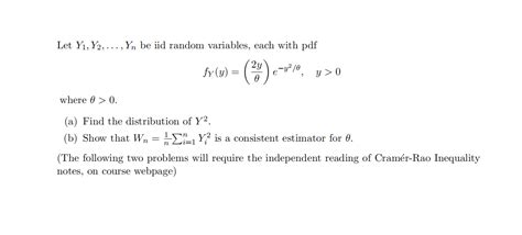 Let Y Y Dots Yn Be Iid Random Variables Each With Chegg