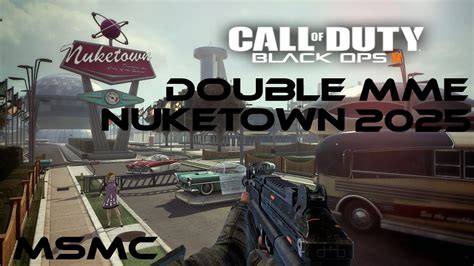 Black Ops II Double MME sur Nuketown 2025 à la MSMC Parlons de mes