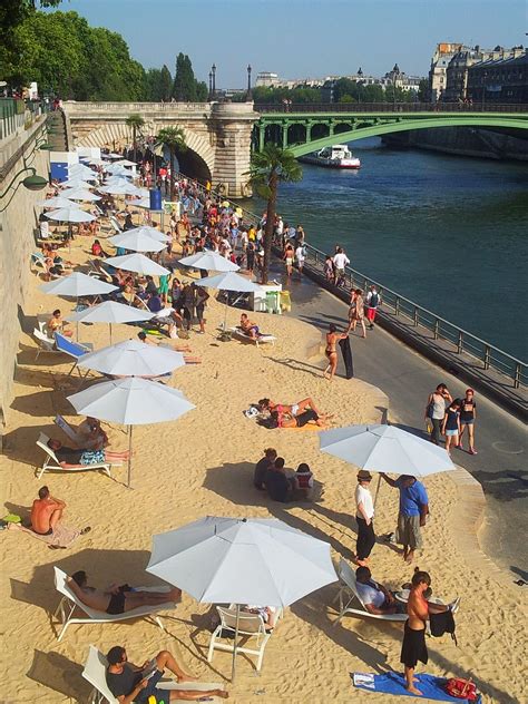 Paris Plage 2013 I Love The Way They Truck In A Bunch Of Sand And