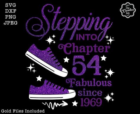 Stepping Into My 54 Chapter Fabulous Since 1969 Svg 54th Birthday Svg