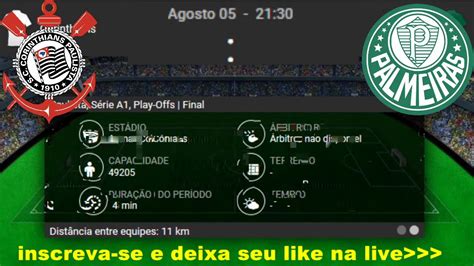 Final Corinthians X Palmeiras Campeonato Paulista Youtube