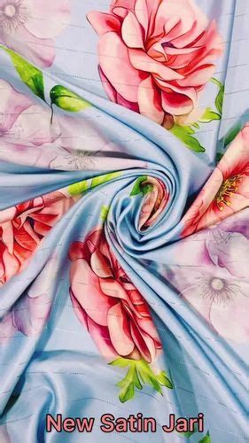 Polyester New Satin Jari Digital Printed Fabric Multicolour At Rs 120