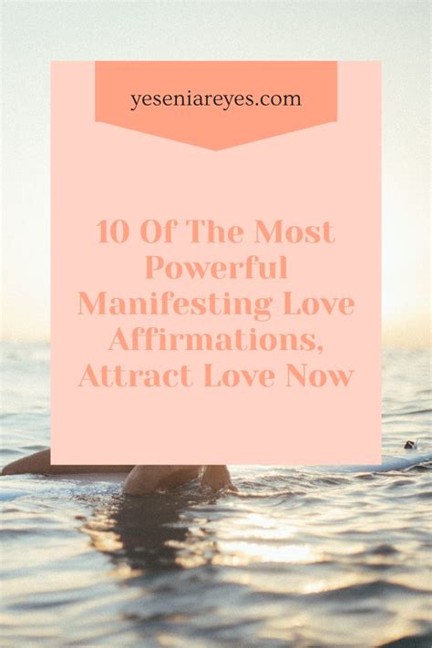 10 Of The Most Powerful Manifesting Love Affirmations Attract Love Now