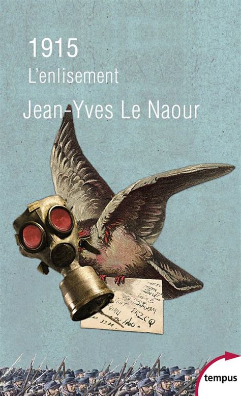 Tempus 1915 L Enlisement Ebook Jean Yves Le Naour