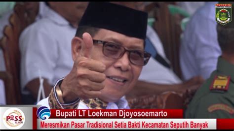 Bupati Lt Loekman Djoyosoemarto Meresmikan Pasar Tradisonal Kampung