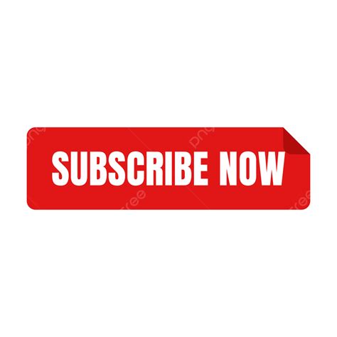 Creative Red Youtube Subscribe Now Button Subscribe Now Button