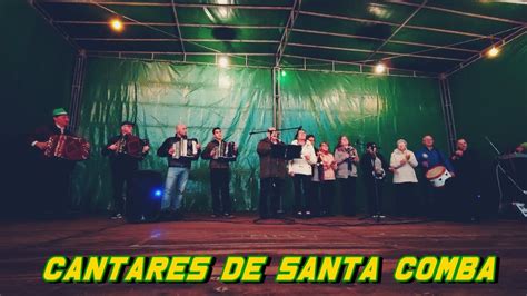 Cantares De Santa Comba Ponte De Lima YouTube