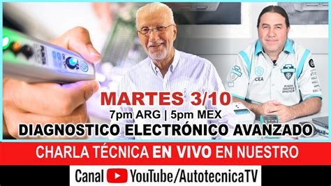 Charla Técnica DIAGNÓSTICO ELECTRÓNICO AVANZADO YouTube