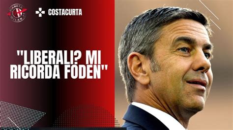 Costacurta Impressionato Da Liberali Del Milan Ricorda Foden