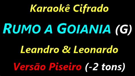 RUMO A GOIÂNIA G Leandro Leonardo 2 tons Versão Piseiro