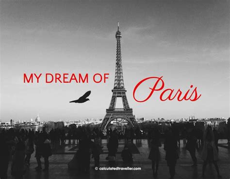 A Calculated Travellers Dream Of Paris France