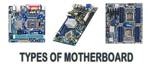 Different Motherboard Types