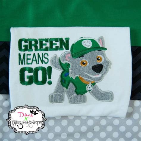 Paw Patrol Rocky Green Means Go By Divasndirtmagnetsllc On Etsy Paw