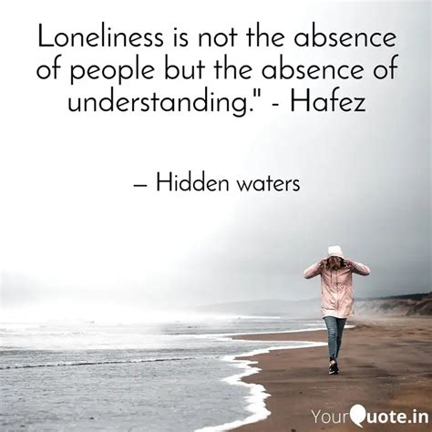 Loneliness Is Not The Abs Quotes Writings By Hidden Waters