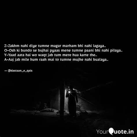 Z Zakhm Nahi Diye Tumne M Quotes Writings By Qais Ahmed YourQuote