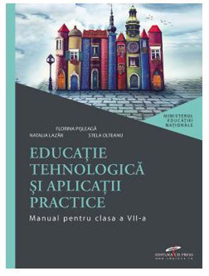 Educatie Tehnologica Si Aplicatii Practice Manual Pentru Clasa A VII A