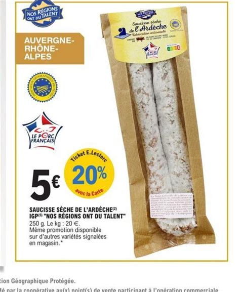 Promo Saucisse Sèche de l Ardèche IGP Nos regions Ont Du Talent chez E