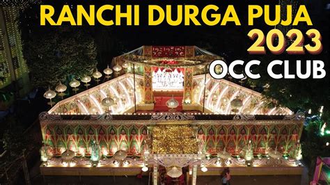 Ranchi Durga Puja Pandal 2023 Ranchi OCC Club Pandal Ranchi Pandal